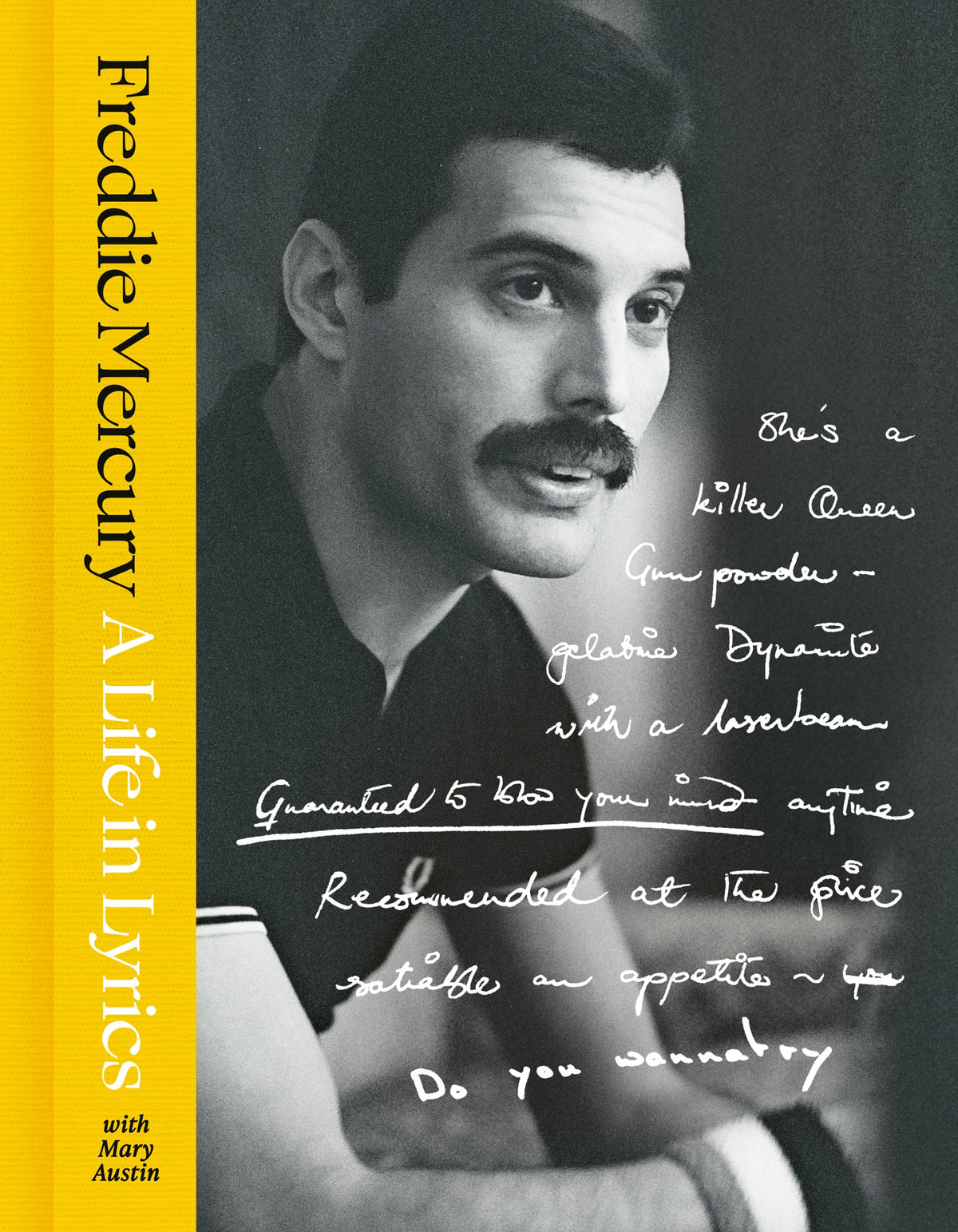 A Life in Lyrics: The Official Creative Legacy of Freddie Mercury