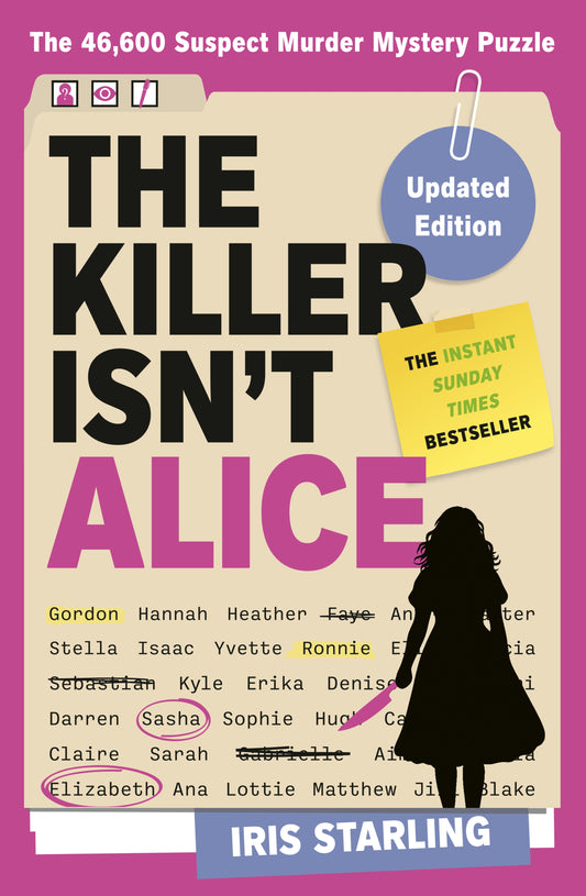 The Killer Isn't Alice: The 46,600 Suspect Murder Mystery Puzzle