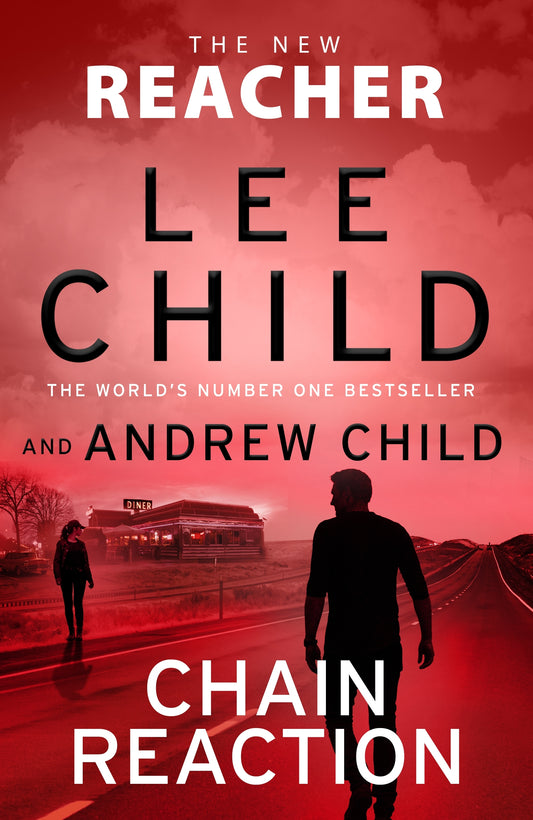 Chain Reaction: (Jack Reacher 31)